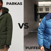 Puffer Jackets vs. Parkas: Which One Should You Choose for Cold Weather?